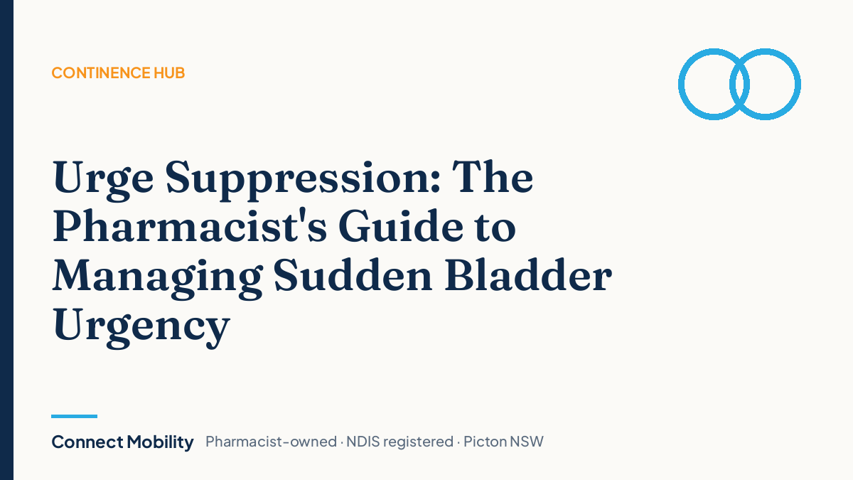 Urge suppression techniques for sudden bladder urgency – pharmacist guide – Connect Mobility Continence Hub