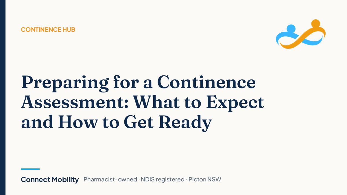 Preparing for a continence assessment, Connect Mobility