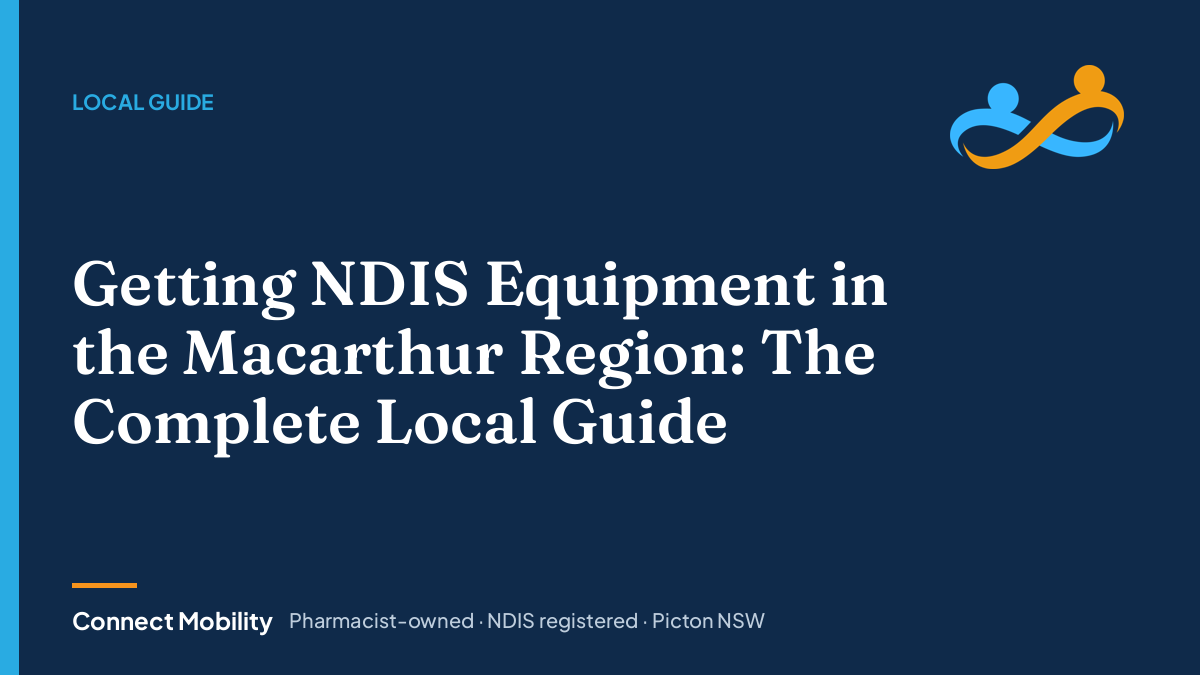 NDIS equipment in the Macarthur region, Connect Mobility