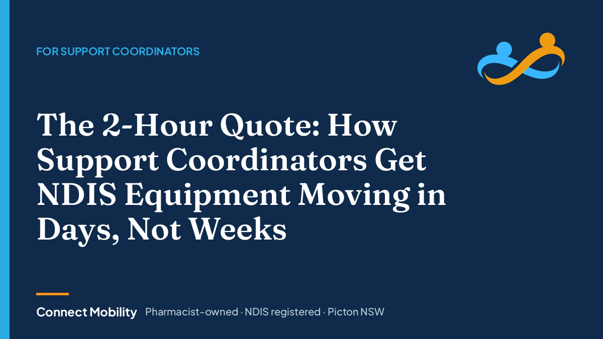 The 2 hour quote for support coordinators, Connect Mobility